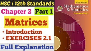 Maths 1 | Chapter 2 | Matrices | Exercises 2.1 | Part 1 | Class 12th | Commerce | Maharashtra Board