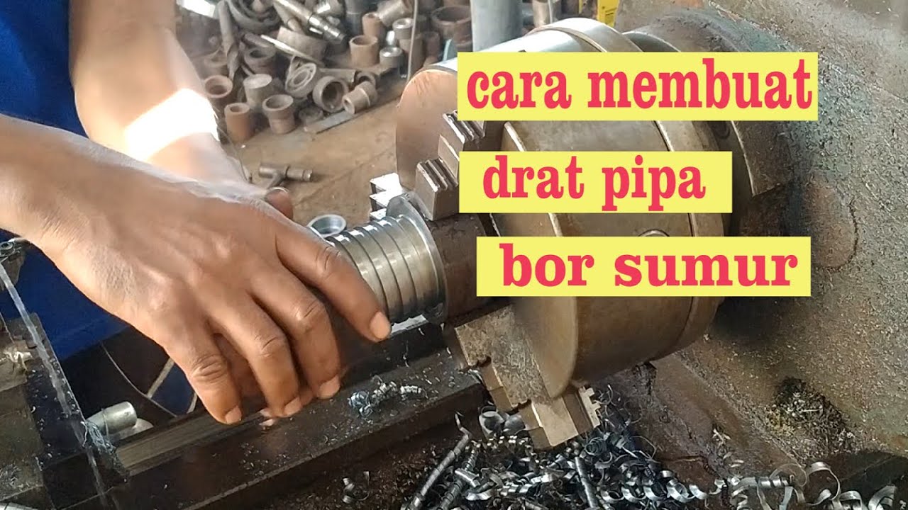 cara membuat sambungan drat pipa bor sumur
