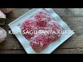 Kuih Sagu Tanpa Kukus