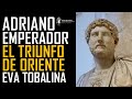 Adriano Emperador de Roma (I). El triunfo de Oriente. Eva Tobalina, profesora de Historia Antígua