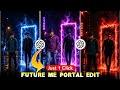 Trending Feautre Portel Ai Photo Editing Video .. Chat Gpt.| Apna Time Aayega… Future Me Edit ⚡