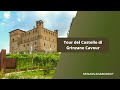 Castello di Grinzane Cavour: tour alla scoperta delle bellezze delle Langhe