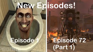 skibidi toilet 1 - 72 (part 1) (all episodes) (Episode 73?)