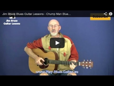 Obejrzyj Learn Blues Guitar - Chump Man Blues - Jim Bruce Blues Guitar Lessons w YouTube Obejrzyj Learn Blues Guitar - Chump Man Blues - Jim Bruce Blues Guitar Lessons w YouTube