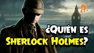 ¿Quién es Sherlock Holmes?