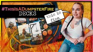 This World is a Dumpsterfire - #thisisadumpsterfiredecks