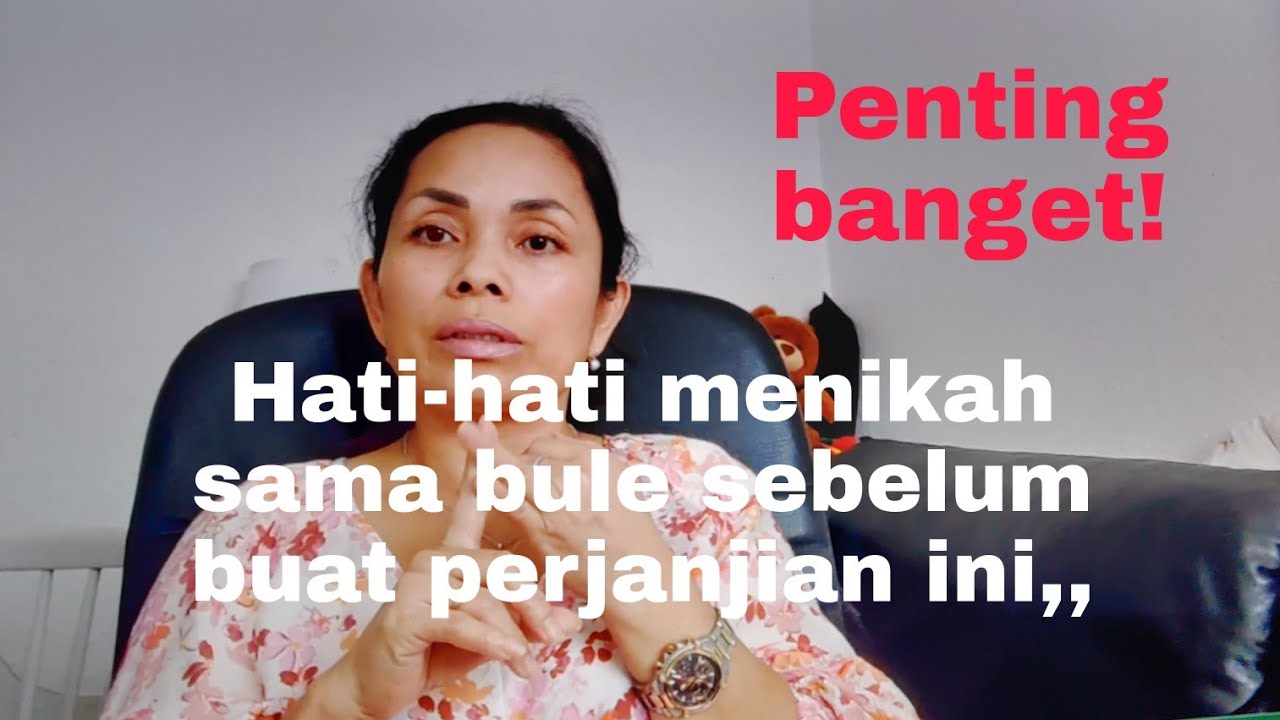 Hati- hati menikah  sama bule sebelum buat perjanjian ini,,