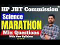 HP JBT Commission 2026 | Science | Marathon | Revision Series #hpjbt #hpjbtcommission