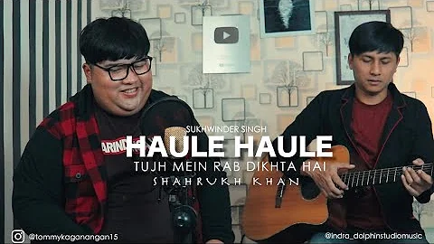 HAULE HAULE - Tujh mein rab dikhta hai Sukhwinder singh cover by Tommy Kaganangan
