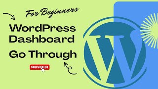 Complete WordPress Dashboard Overview | Full Walkthrough for Beginners (2025 Guide)
