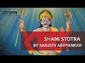 Shani Stotra(Planet Saturn) by Sanjeev Abhyankar
