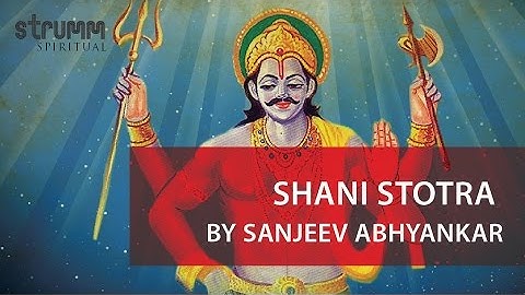 Shani Stotra I Planet Saturn I Sanjeev Abhyankar