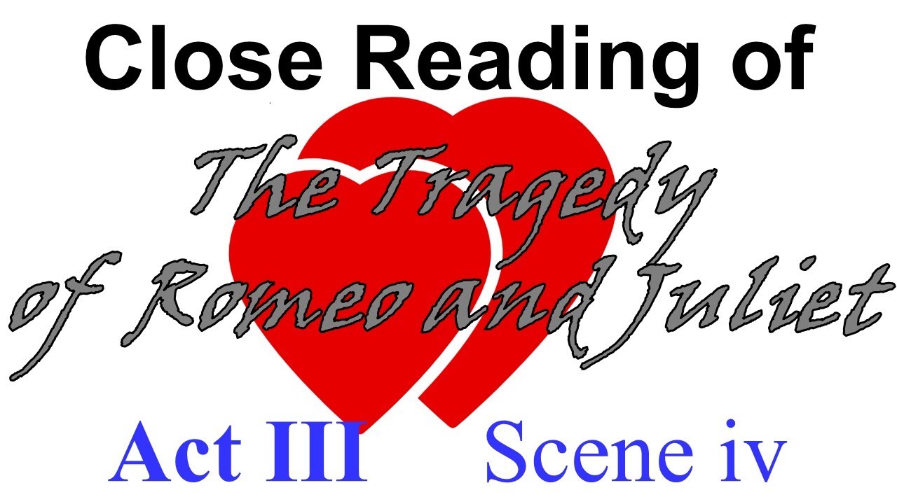Romeo and Juliet Act III Scene iv - YouTube