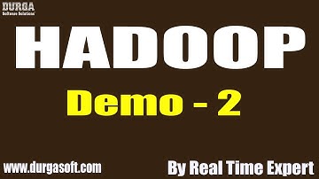 HADOOP tutorials || Demo - 2 || by Real Time Expert on 06-10-2020 @8:30AM