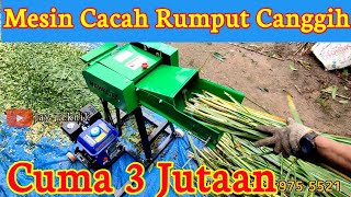 Mesin Cacah Rumput Canggih Mahkota MCC 6-200