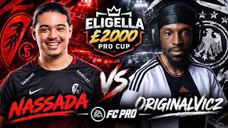 Details £2,000 ON THE LINE! 🤯 Nassada vs OriginalVicz | Streamer vs Pro, | Eligella Pro Cup Update