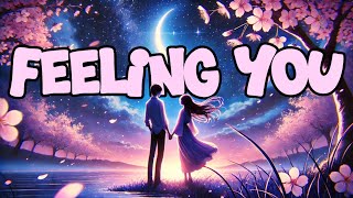 Feeling You (Nightcore Version) | Lyrical Dream 🎶✨