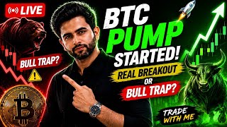 BTC Live🔴Pump Started! Real Breakout or Bull Trap? | Trade with me