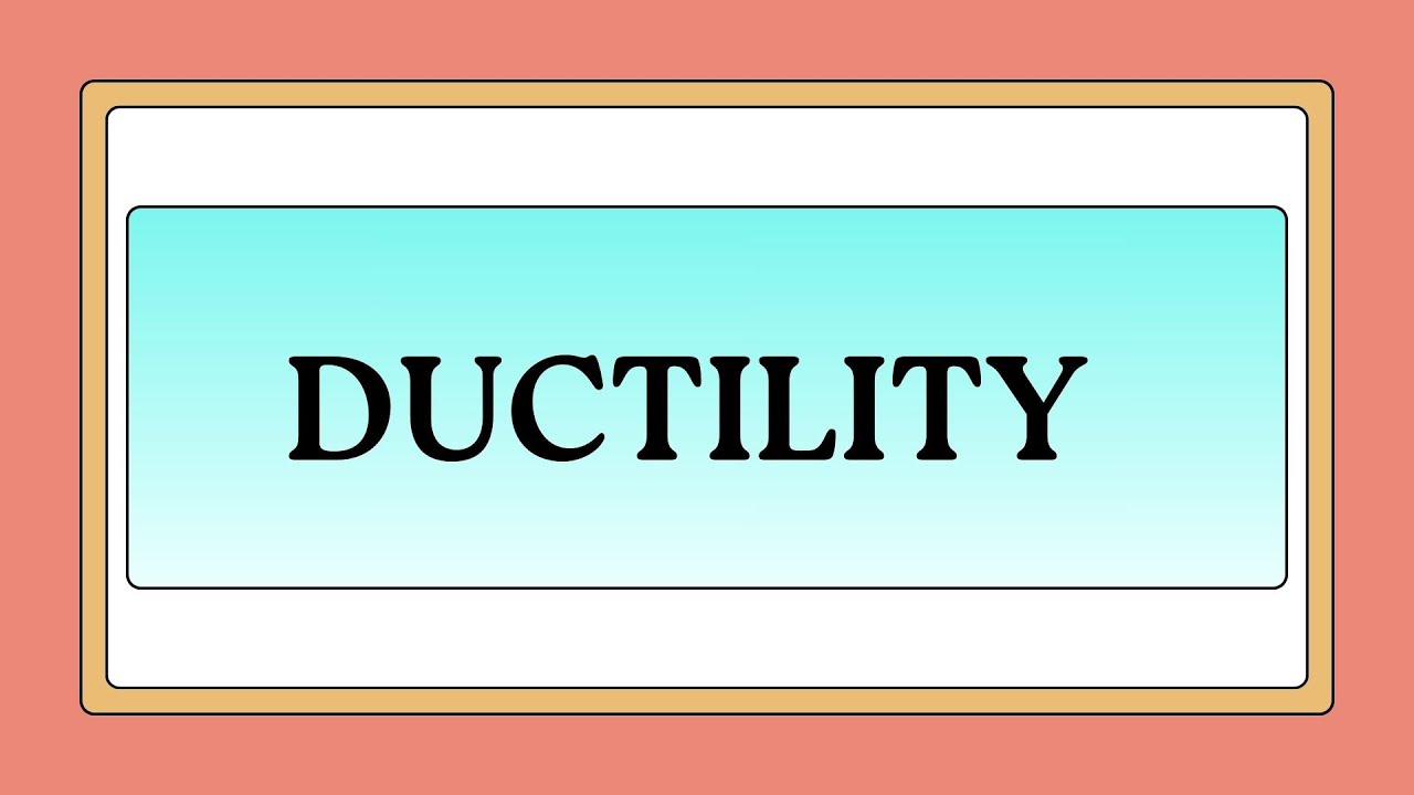 Ductility | Civil Engineering | Structural Engineering