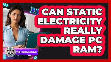 Can Static Electricity Really Damage PC RAM? - The Hardware Hub