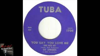 Video thumbnail of "Dee Edwards - You Say You Love Me (And Need Me) - ( 1963 )"