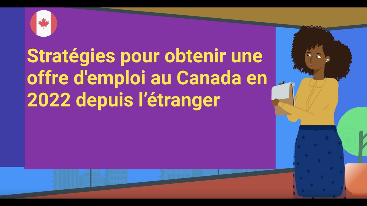 Astuces pour obtenir une offre d’emploi au Canada depuis l’étranger ...