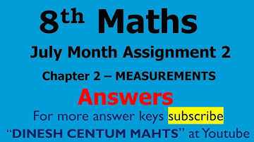 8 Maths Assignment -2  Answers | July