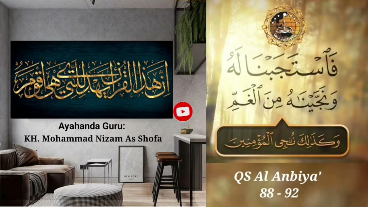 TALAQQI JALSAH TARTIL AS-SHAFA || QS, AL ANBIYA'  Ayat 88-92, bersama BUYA AS-SHOFA.