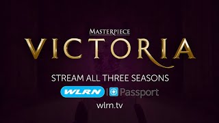 Victoria on Masterpiece/Stream all 3 seasons on WLRN Passport