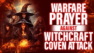 PRAYERS TO OVERCOME WITCHCRAFT ATTACKS, CURSES & LIMITATION | Pray Until Something Happens