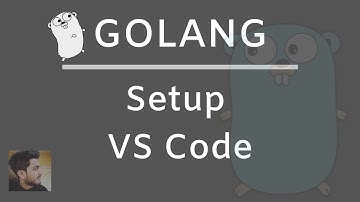 How to Setup Visual Studio Code for Golang / Go in Windows 10 #1 | Alok Tripathi