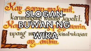 SLOGAN -BUWAN NG WIKA