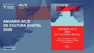 Anuario AC/E de cultura digital 2025