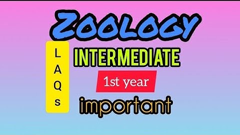 #zoology 1st year important LAQs list of telangana state based on 30% deleted syllabus #