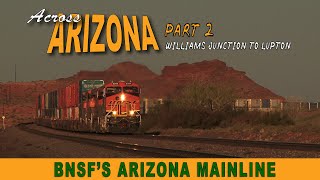 Across Arizona Part 2 [BNSF'S ARIZONA MAIN LINE]