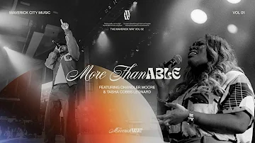 More Than Able - Maverick City Music | Chandler Moore | Tasha Cobbs Leonard