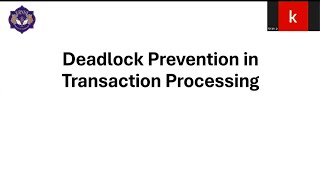 Deadlock Prevention in Transaction Processing