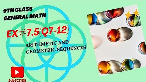 Ex #7.5 9th class | part 2 | chapter #7 | general math | math world