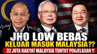 TULAR & VIRAL : JHO LOW TIBA-TIBA MASUK MALAYSIA ?? KENAPA TAK KENA CEKUP ??
