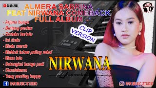 ALMERA SABRINA ft NIRWANA COMEBACK FULL ALBUM