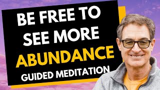Look Up and Experience More Abundance - Guided Meditation with Brad Yates