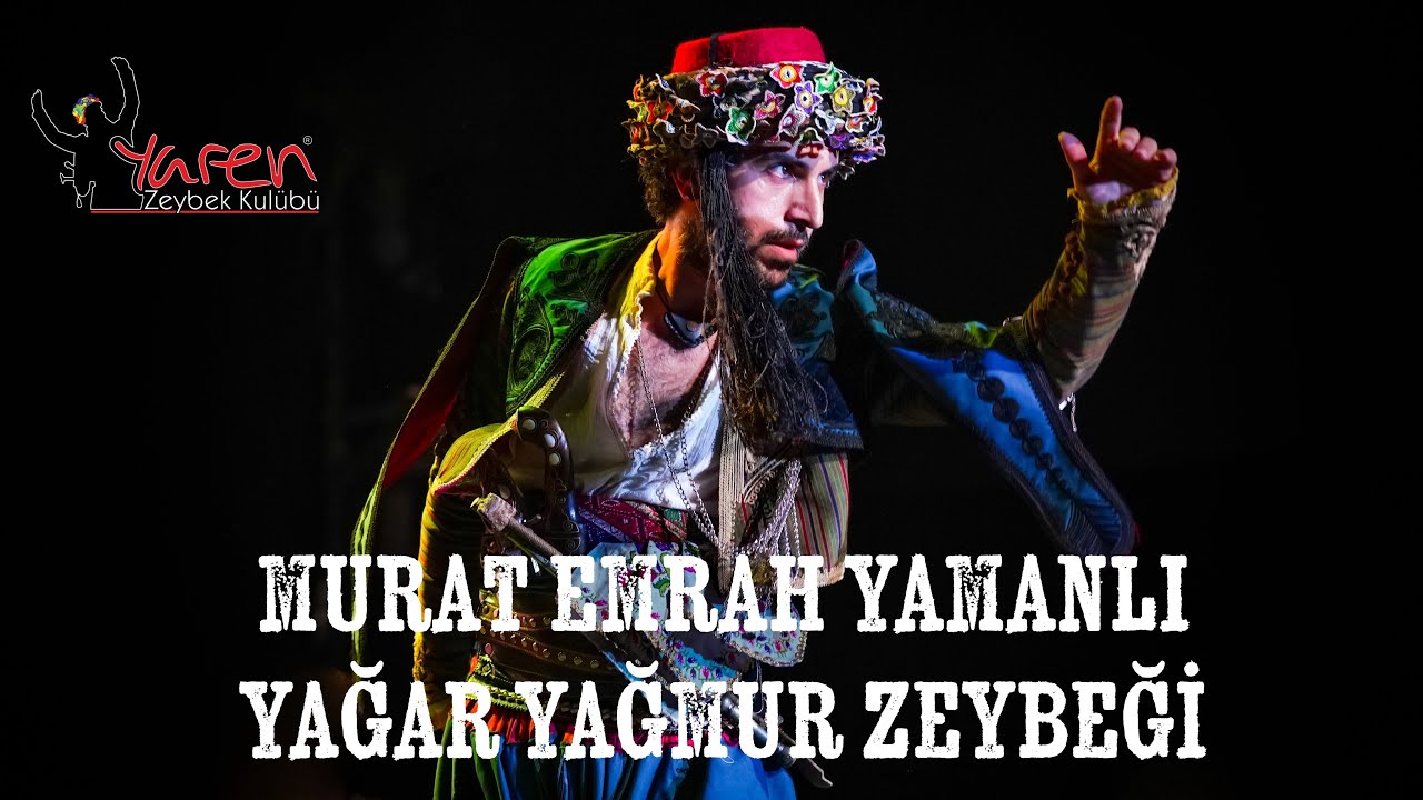 Murat Emrah YAMANLI - Yağar Yağmur Zeybeği (Denizli)