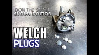 HOWTO Replace Carburetor Welch Plugs