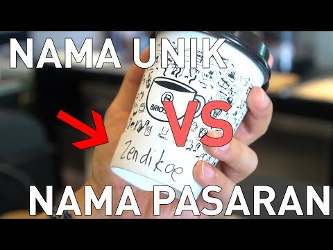 Nama Unik vs Nama Pasaran (Unique Name vs Common Name)