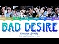 ENHYPEN 엔하이픈 Bad Desire With Or Without You Eng Ver 8th Member Ver Color Coded Lyrics 