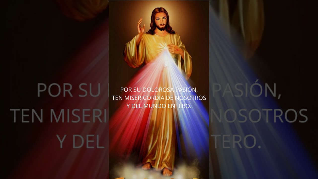 CORONILLA DE LA DIVINA MISERICORDIA DEL DIA DE HOY 