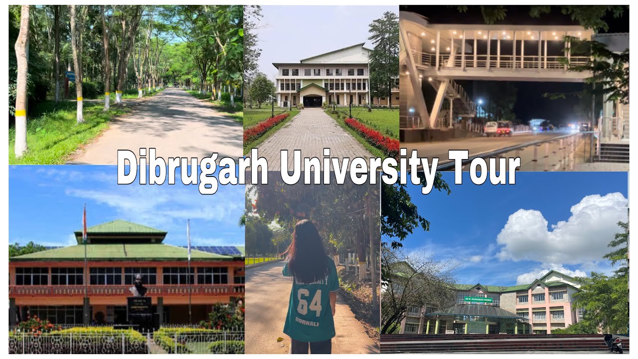 Dibrugarh University tour video// Center & Departments//