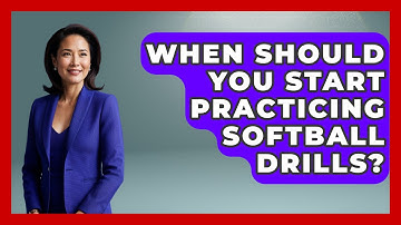 When Should You Start Practicing Softball Drills? | Softball Basics and Beyond News