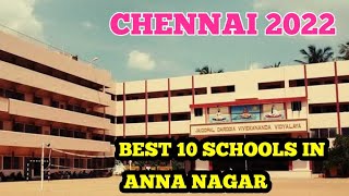 #chennai #schools #top10 TOP 10 BEST SCHOOLS IN CHENNAI l ANNA NAGAR,CHENNAI  #annanagarschools