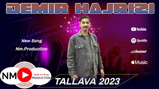 Demir Hajrizi - Tallava 2023 Per Romeo 